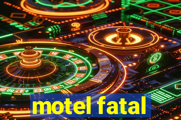 motel fatal